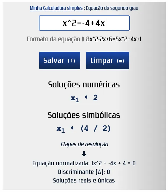 Uma única solução